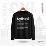 Sylheti /sɪlˈhɛti/ Definition | Premium Men Sweatshirt